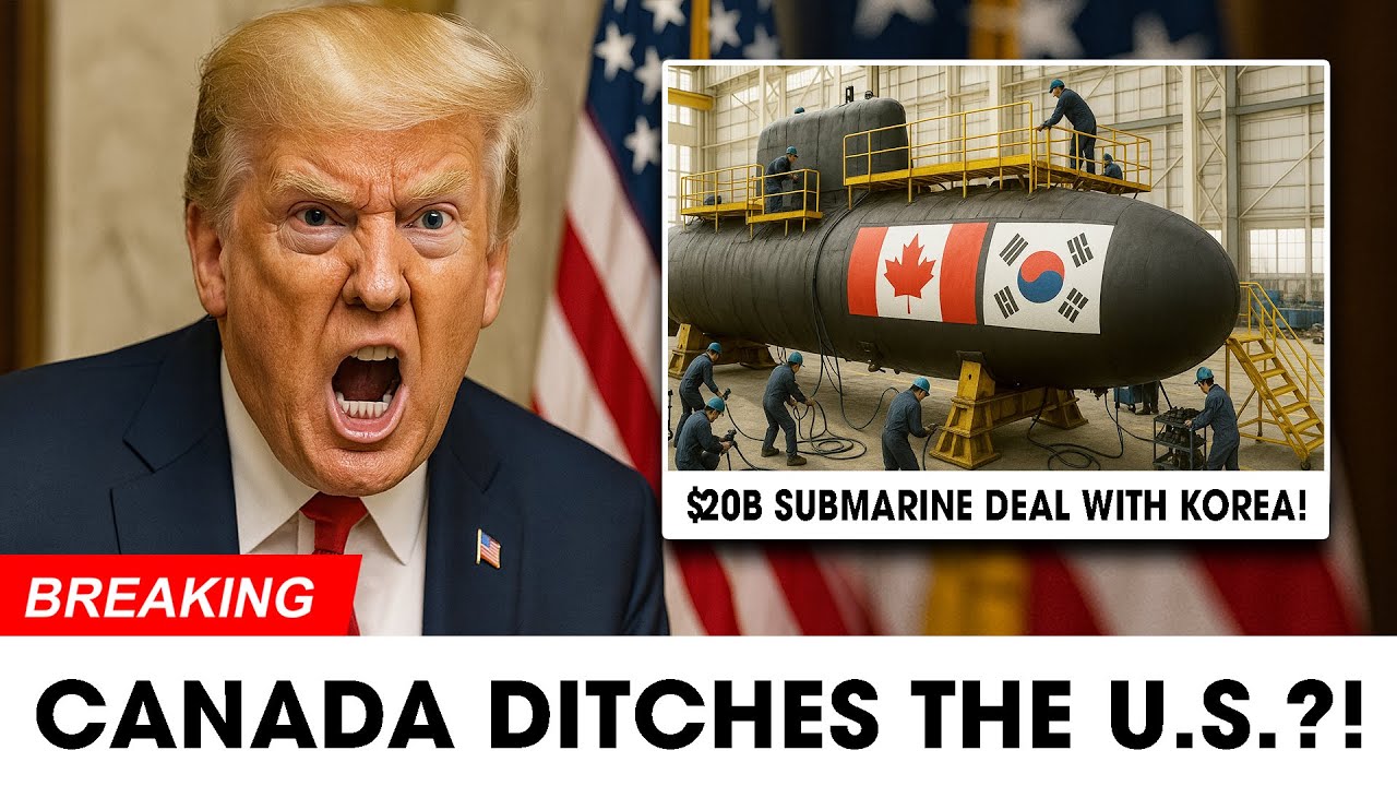 Canada Just Broke With America - B Submarine Pact With Korea Changes Everything - YouTube